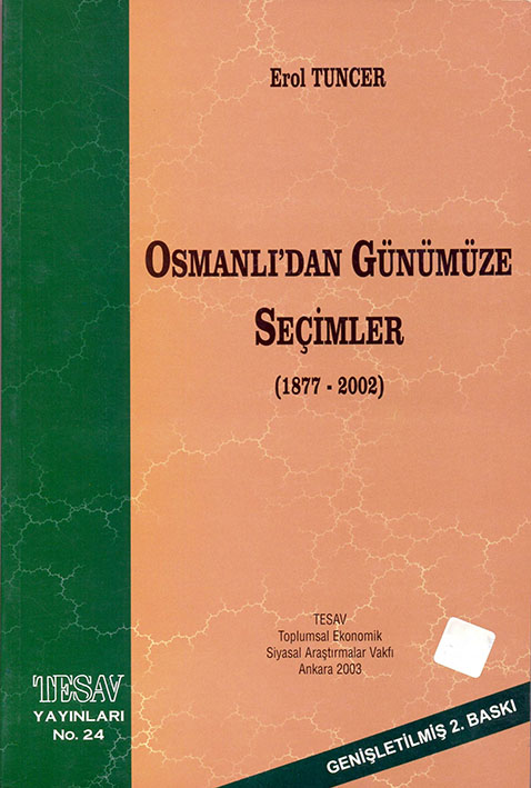 Osmanlı’dan Günümüze Seçimler